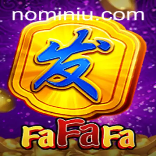Exploring the Thrilling World of FaFaFa: The Game Engulfing Players Worldwide